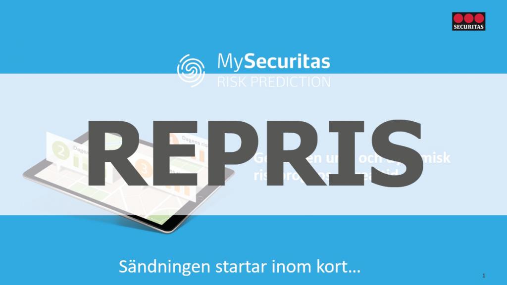 Repris av Securitas Risk Prediction 17/4 - 17 Apr 07:52 - 09:00