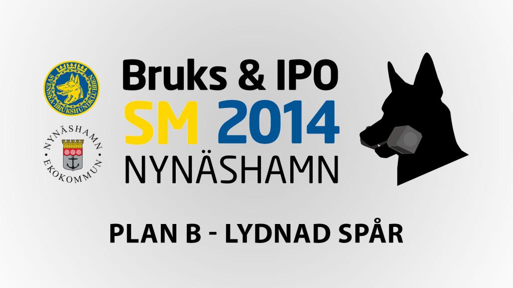 Söndag: Del 1: PLAN B - Lydnad spår - 31 Aug 10:22