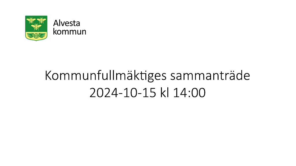 Alvesta kommunfullmäktige 15 oktober 2024