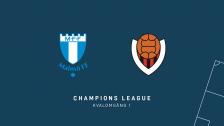 Kval till Champions League: Malmö FF – Vikingur Reykjavik