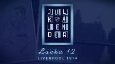 Kotschacks Julkalender lucka12 - Liverpool 1914